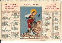 CAL155 - CALENDARIETTO 1970 - GIORNATA MISSIONARIA MONDIALE - Tamaño Pequeño : 1961-70