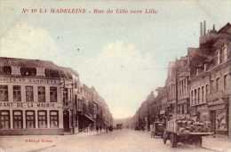 LA MADELEINE  -   Rue De Lille Vers Lille - La Madeleine