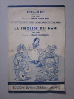 Spartito/accordi "EHI-HO! Musica Di Frank Churchill. La Tirolese Dei Nani. Walt Disney BIANCANEVE E I SETTE NANI" - Compositori Di Musica Di Cinema