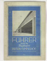 C1168 - FUHRER DURCH DEN FLUGHAFEN BERLIN-TEMPELHOF - AVIAZIONE TARIFFE LUFTHANSA 1929/AEROPORTO BERLINO - Duits