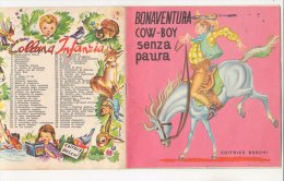 C1252 - Albo Collana Infanzia : BONAVENTURA COW BOY SENZA PAURA Ed. Boschi Anni '50 - Old