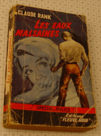 Claude Rank, Les Eaux Malsaines, Fleuve Noir, Couverture Noire Bande Rouge Spécial Police, 1960 - Fleuve Noir