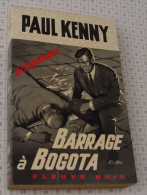 Paul Kenny, Barrage à Bogota, Couverture Grise Trame Espionnage 1967 - Fleuve Noir