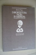 PFO/3 Quaderni Di Viaggio L'ARCHITETTURA SACRA IN SARDEGNA Ed.Tam Tam 1997/Cuglieri/Cabras/Assemini/Sardara - Turismo, Viaggi