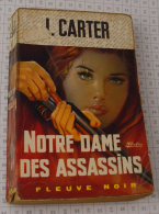 J Carter, Notre Dame Des Assassins, Couverture Grise Trame Spécial Police 1969 - Fleuve Noir