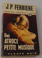 JP Ferriere, Une Atroce Petite Musique, Couverture Grise Trame Spécial Police 1971 - Fleuve Noir