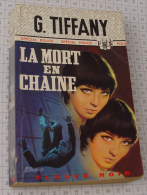 Tiffany, La Mort En Chaine, Couverture Grise Trame Spécial Police 1971 - Fleuve Noir