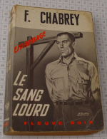 Chabrey, Le Sang Lourd, Couverture Grise Trame Espionnage 1968 - Fleuve Noir