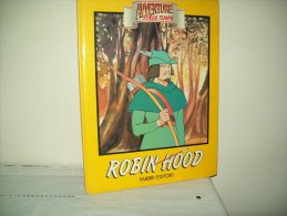 Avventure Senza Tempo (Ed. Fabbri 1990)  "Robin Hood" - Enfants Et Adolescents