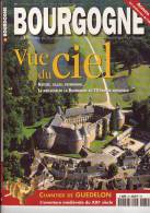BOURGOGNE Magazine N° 39 Vue Du Ciel Guedelon,  L'eau - Toerisme En Regio's