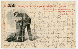 CARTOLINA CROCER ROSSA ITALIANA N° 350 COMITATO FIRENZE BALLO BENEFICIENZA 29 GENNAIO ANNO 1900 - Rotes Kreuz