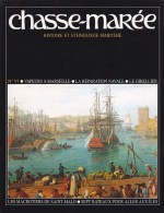 CHASSE-MAREE N° 97: Vapeurs à MARSEILLE, Les Macrotiers De Saint Malo, Le Girelier, Le Sommaire Est Scanné. - Caccia & Pesca