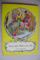 PFO/28 FIABE DALLE MILLE E UNA NOTTE Fratelli Fabbri Ed.1957/Illustrazioni Di Nardini - Oud