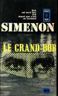 Le Grand Bob Par Georges Simenon - Simenon