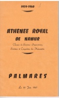 PALMARES ATHENEE ROYAL DE NAMUR 1959-1960 6ème Préparatoire 6ème Et 5ème Des Humanités - Diplomi E Pagelle