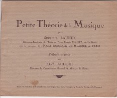 PETITE THEORIE De La MUSIQUE (PIANO) Par Suzanne LAUNEY - 1938 - Musique