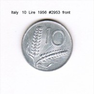 ITALY   10  LIRE  1956  (KM # 93) - 10 Liras