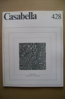 PBX/55  CASABELLA N.428/1977- Palermo/Bolzano/Matera/We Rner Hegemann - Kunst, Architectuur