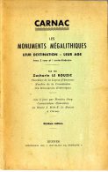 CARNAC  -  LES MONUMENTS MEGALITHIQUES  -  ZACHARIE LE ROUZIC - Bretagne