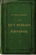 DR BOUCOMONT  -  LES EAUX MINERALES D AUVERGNE  -  1879 - Auvergne