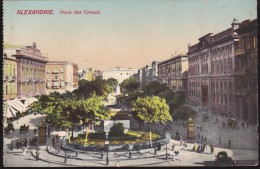 CPA - (Egypte) Alexandrie - Place Des Consuls - Alexandrie