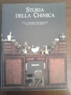 STORIA DELLA CHIMICA  DALLA CERAMICA DEL NEOLITICO ALL' ETA' DELLA PLASTICA  1989 - Old Books