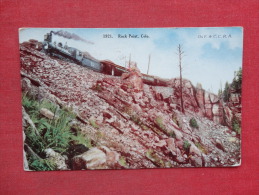 Rock Point Colo ON F & C.C. R.R. 1915l   Cancel     Ref-1087 - Colorado Springs