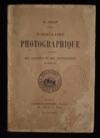 FORMULAIRE PHOTOGRAPHIQUE à L'usage Des Amateurs Et Des Photographes P. JOUAN 1920 PHOTOGRAPHIE - Photographie