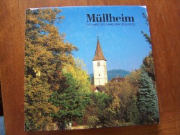 MÜLLHEIM DAS HERZ DES MARKGRÄFLERLANDES Beschrieben Von Fritz FISCHER Und Horst TRIES 1991 SCHILLINGER VERLAG - Baden -Wurtemberg