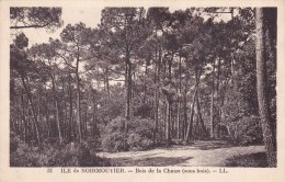 ILE DE NOIRMOUTIER - BOIS DE LA CHAIZE (DIL8) - Ile De Noirmoutier