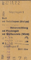 Göppingen - Boll, Geislingen, ?-Hochenrechberg,Ploching En Od Weißenstein Am 22.11.7.2 (!), 1,40 DM, Fahrkarte - Europe