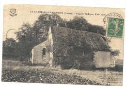 Champigny (89) : La Chapelle Saint-Blaise Du Hameau De La Chapelle-Champigny En 1917   PF. - Champigny