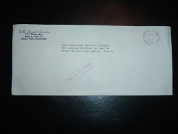 LETTRE PAR AVION POUR LA FRANCE EMA 00.22 Du JUL 8 84 DALLAS OBL. MEC. 11 JUL 1985 DALLAS + GRIFFE MISSENT TO MANILA - Cartas & Documentos