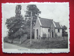 BELGIQUE - CAMBRON - CASTEAU - CHAPELLE DE N - D DES SEPT DOULEURS - " FOTO WOUTEERS , AVERBODE " - CARTE RARE - - Brugelette