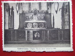 BELGIQUE - CAMBRON - CASTEAU - L´ EGLISE - VUE DU CHOEUR RESTAURE EN 1903 -  " FOTO WOUTEERS , AVERBODE " - CARTE RARE - - Brugelette