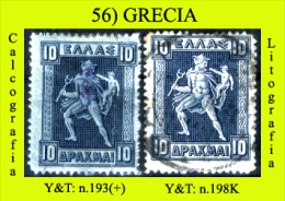 Grecia-056 (1911-23: Y&T N.193(+) E 198K - 10 Dracme, Calcografico E Litografico) - Neufs