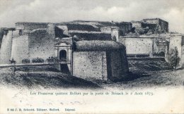 Les Prussiens Quittent Belfort Par La Porte De Brisach 2 Aout 1873 - Belfort – Siège De Belfort