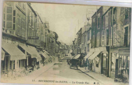 BOURBONNE-LES-BAINS (Haute-Marne) - La Grande Rue - Animée - Bourbonne Les Bains