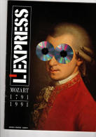 L'Express Sup 70 Pages : Mozart, 1791-1991 - Sonstige & Ohne Zuordnung