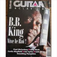 Guitare & Claviers N° 145 : B.B. King, Vive Le Roi ! (1993) - Sonstige & Ohne Zuordnung