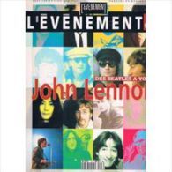 L'évenement Du Jeudi N° Hors Serie : John Lennon Des Beatles À Yoko. 1990 - Autres & Non Classés