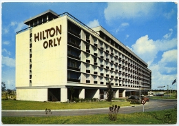 94 : ORLY - HOTEL HILTON (10 X 15cms Approx.) - Orly