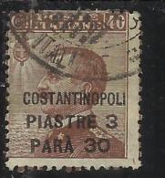 LEVANTE COSTANTINOPOLI 1922 PIASTRE 3 PARA 30 SU 40 CENTESIMI USED - Bureaux D'Europe & D'Asie