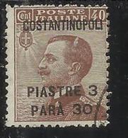 LEVANTE COSTANTINOPOLI 1922 PIASTRE 3 PARA 30 SU 40 CENTESIMI USED - Bureaux D'Europe & D'Asie