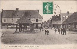 1913 Songeons " Place Du Marché " - Songeons