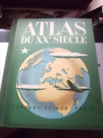 ATLAS DU XXEME SIECLE-par OZOUF-chez FERNAND NATHAN - 0-6 Jaar