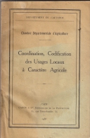 CALVADOS. Coordination, Codification Des Usages Locaux à Caractère Agricole En 1936. - Normandie