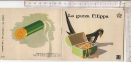 PO1953C# Albetto Illustrato -  Collana PIC "I Libricini Per I Più Piccoli" LA GAZZA FILIPPA Ed.AMZ 1973 - Old Books
