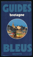 Guides Bleus 1987 : BRETAGNE (Finistère, Côtes-du-Nord, Morbihan, Ile-et-Vilaine, Loir-Atlantique) 816 Pages, Cartes... - Bretagne