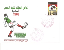 Coupe Du Monde En Allemagne -2006 ( FDC D'Algérie à Voir) - 2006 – Allemagne